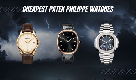 patek philippe cheap|patek philippe cheapest watch price.